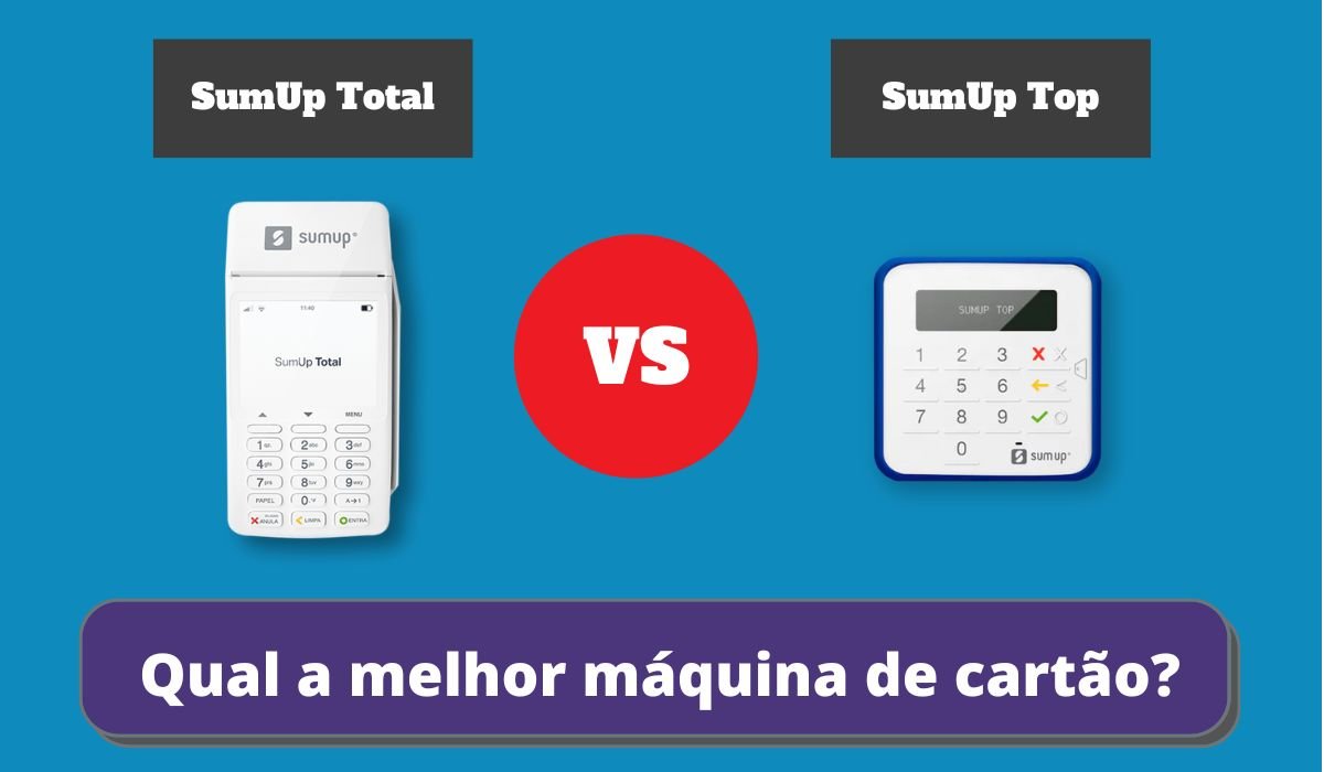 Sumup Top Ou Sumup Total Qual A Melhor Maquininha Da Sumup