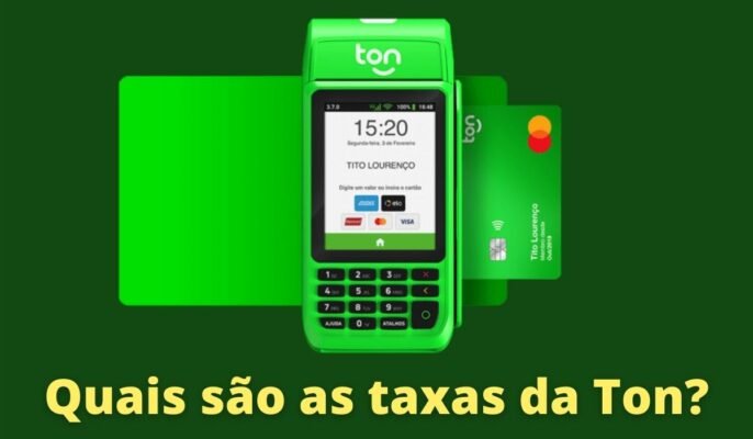 Quais São As Taxas Das Maquininhas De Cartão Da Ton Em 2023 1874