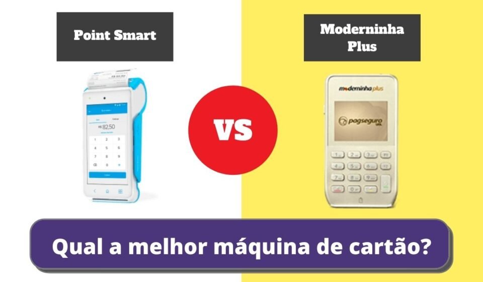 Point Smart ou Moderninha Plus - Qual a Melhor Maquininha de Cartão?