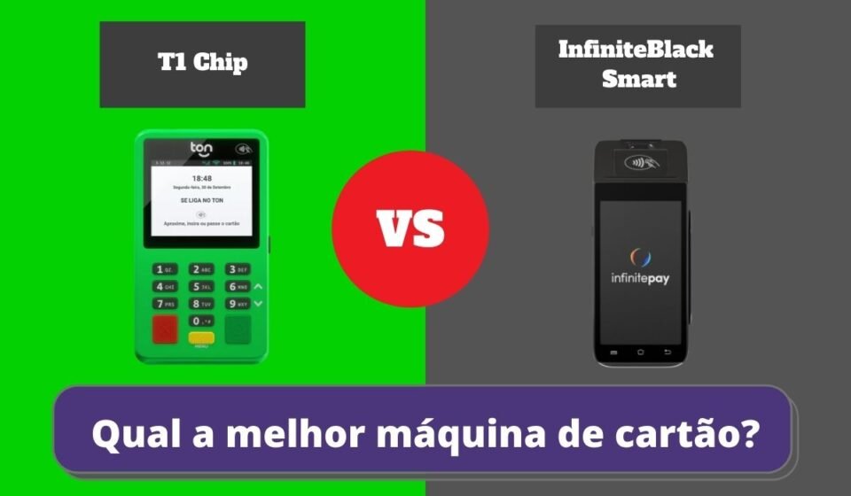 InfiniteBlack Smart ou T1 Chip - Qual a Melhor Maquininha de Cartão?