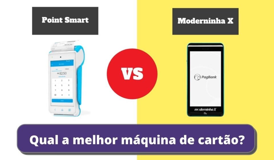 Moderninha X ou Point Smart - Qual a Melhor Maquininha de Cartão?