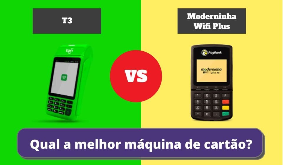 Moderninha Wifi Plus ou T3 - Qual a Melhor Maquininha de Cartão?