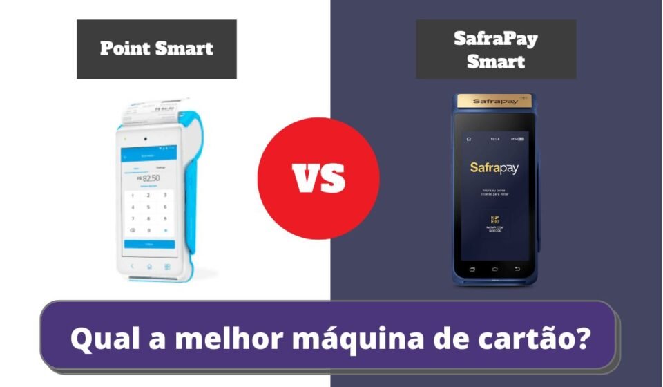 point smart ou safrapay smart - Qual a Melhor Maquininha de Cartão?