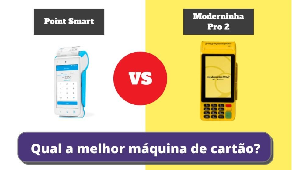 Point Smart ou Moderninha Pro 2? Qual a Melhor Máquina de Cartão?